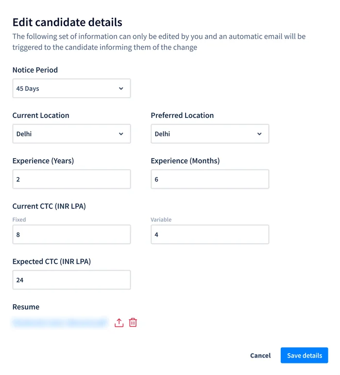 Edit candidate details: notice period, current and preferred location, experience, current and expected CTC, and résumé, with a note that the candidate is emailed about any change. The résumé's file name is blurred.