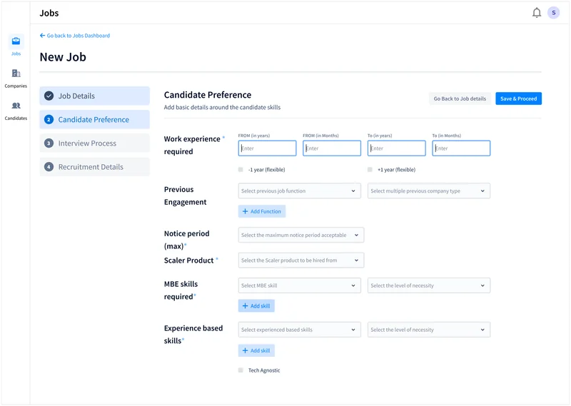 New Job, Candidate Preference: work experience, previous engagement, maximum notice period, Scaler product, MBE skills and experience-based skills.