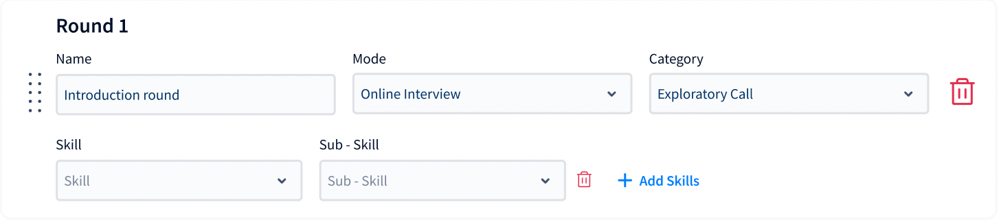 Round 1 filled in as Introduction round, Online Interview, Exploratory Call, with a Skill and Sub-skill pair added under it.